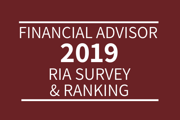 Financial Advisor Magazine 2019 RIA Survey & Ranking