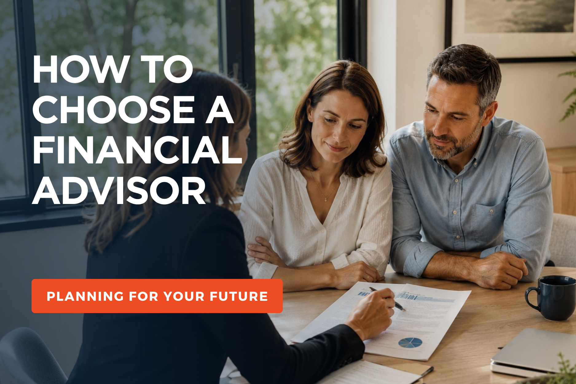 How to Find the Best Financial Advisor